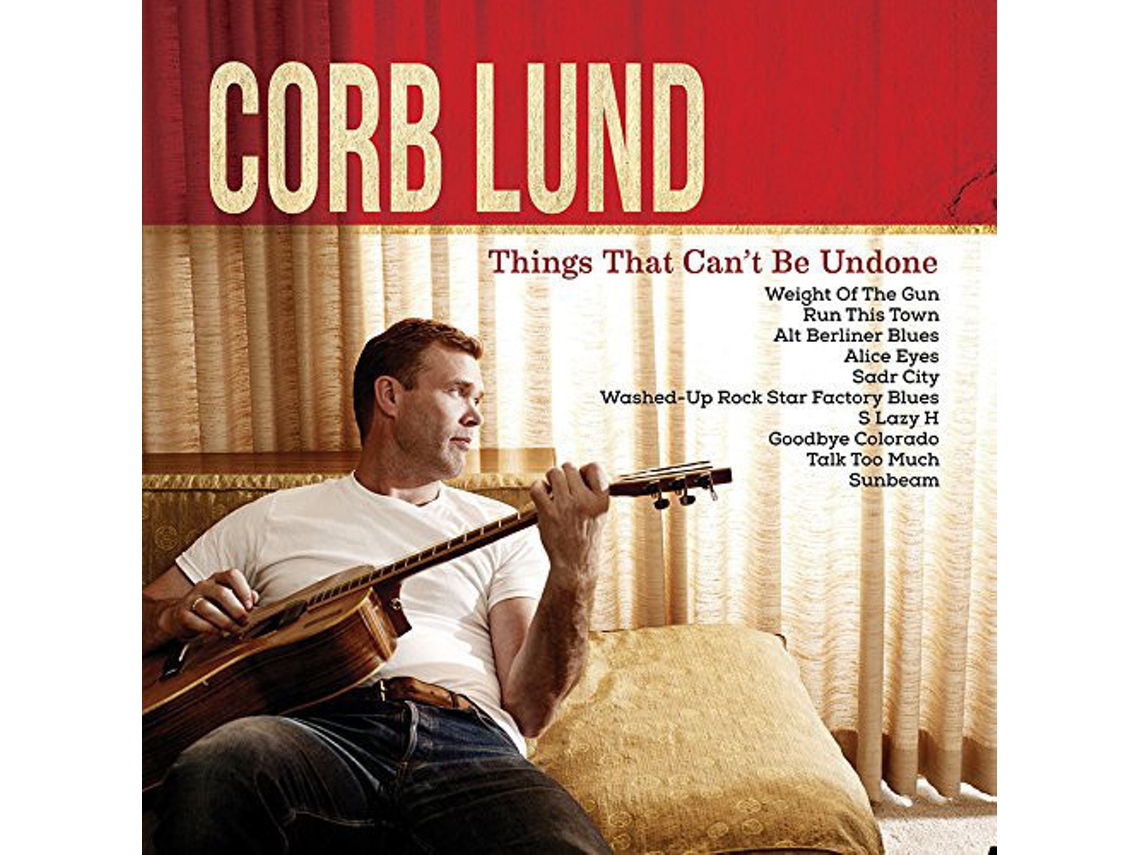 Vinil Corb Lund - Things That Can't Be Undone