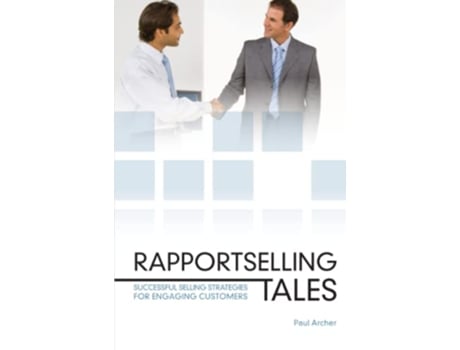 Livro Rapportselling Tales de Paul Archer (Inglês)