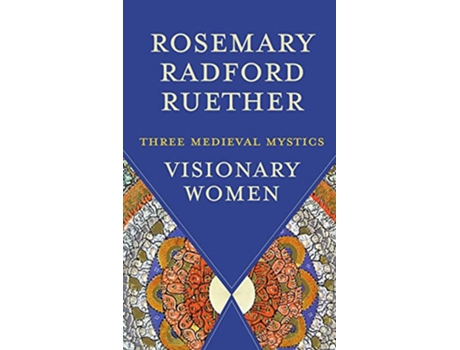 Livro Visionary Women de Rosemary Radford Ruether (Inglês)
