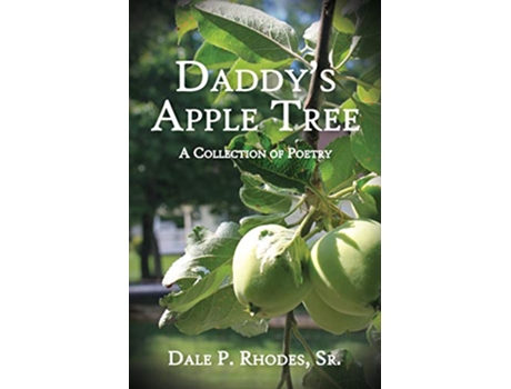 Livro Daddys Apple Tree de SR Dale P Rhodes (Inglês)