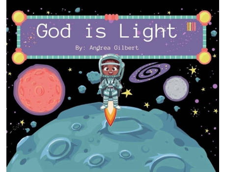 Livro God Is Light De Andrea Gilbert (inglês)