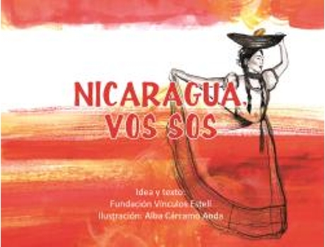 Livro Nicaragua, Vos Sos de Fundación Vínculos Estelí (Espanhol)
