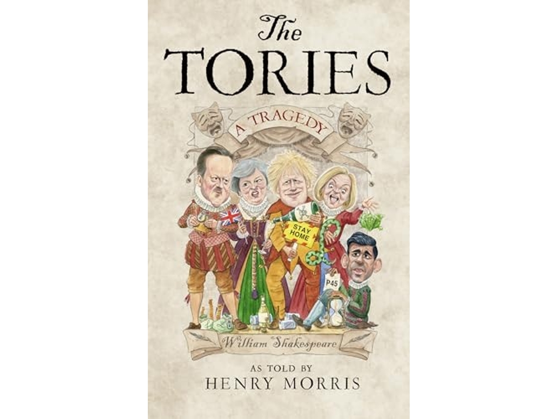 Livro The Tories A Tragedy de Henry Morris (Inglês)