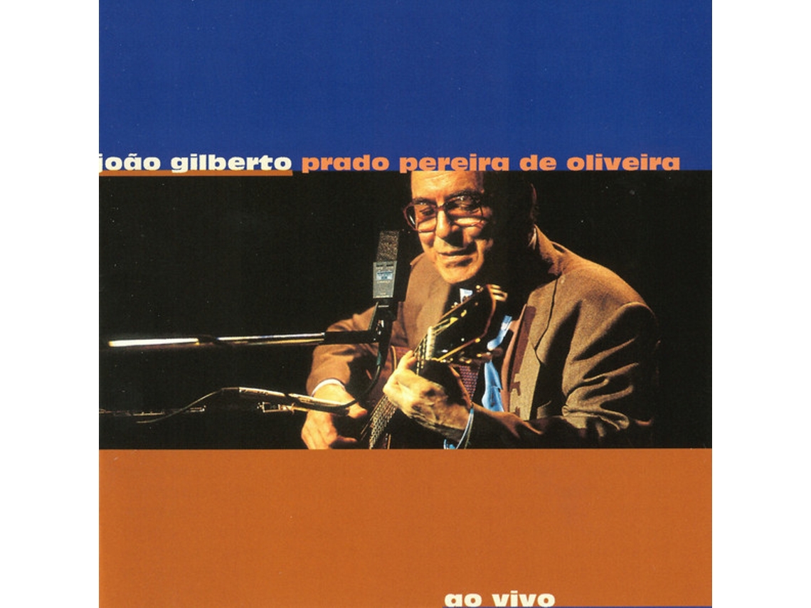CD João Gilberto - Prado Pereira De Oliveira (Ao Vivo)