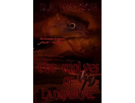 Livro The Wolves Of Langabhat De D A Watson (inglês)