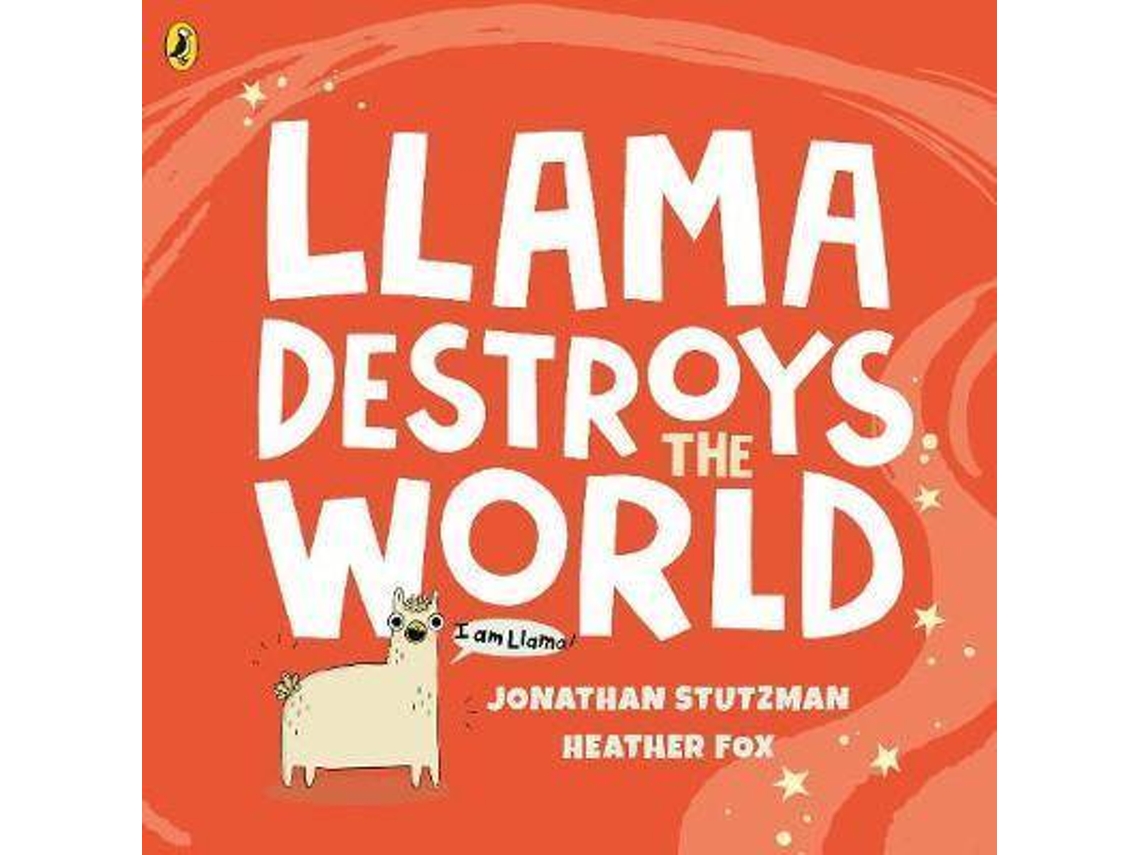 Livro Llama Destroys the World de Jonathan Stutzman (Inglês)