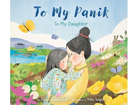 Livro To My Panik To My Daughter de Nadia Sammurtok (Inglês - Capa Dura)