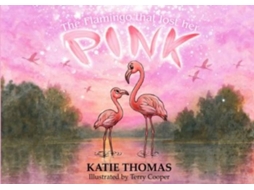 Livro Flamingo That Lost Her Pink de Katie Thomas (Inglês)