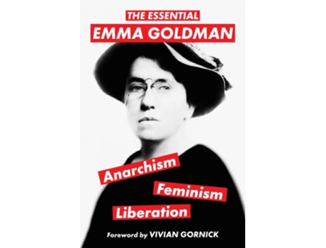 Livro The Essential Emma Goldman—Anarchism Feminism Liberation Warbler Classics Annotated Edition de Emma Goldman (Inglês)