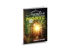 Livro Segredos Da Vida Apos A Morte de Perry Stone (Português do Brasil)