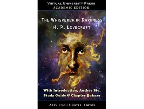 Livro The Whisperer In Darkness With Introduction, Author Bio, Study Guide Amp Chapter Quizzes De H P Lovecraft (inglês)