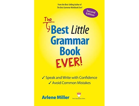 Livro The Best Little Grammar Book Ever Speak and Write with Confidence Avoid Common Mistakes de Arlene Miller (Inglês)
