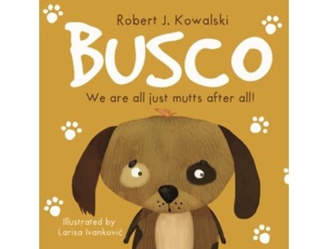 Livro Busco We are all just mutts after all de Robert J Kowalski (Inglês)