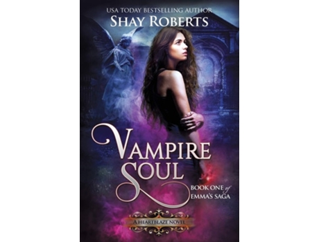 Livro Vampire Soul A Heartblaze Novel De Shay Roberts (inglês)
