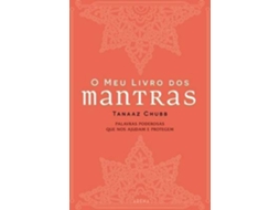 Livro O Meu Livro dos Mantras de Tanaaz Chubb (Português)