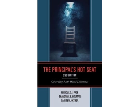 Livro the principal's hot seat de nicholas j. pace,shavonna l. holman,cailen m. o'shea (inglês)