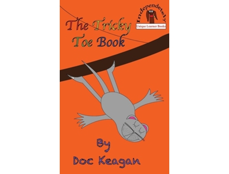 Livro The Tricky Toe Book de Doc Keagan (Inglês - Capa Dura)