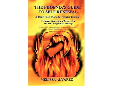 Livro The Phoenixs Guide To Self Renewal De Melissa Alvarez (inglês)