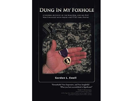 Livro Dung in my Foxhole de Gordon L Ewell (Inglês - Capa Dura)