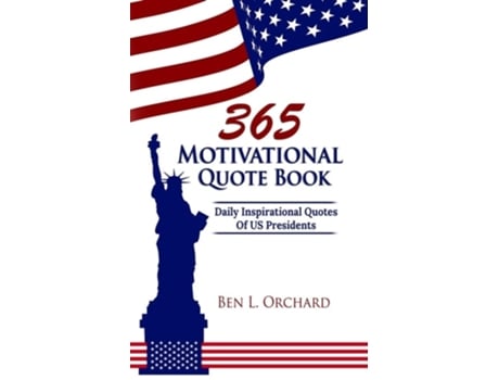 Livro 365 Motivational Quote Book De Ben L Orchard (inglês)