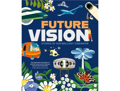 Livro Future Vision de Madeleine Rogers e Dr Cathy Rogers (Inglês - Capa Dura)