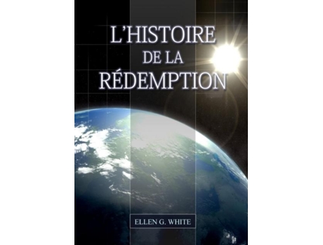 Livro Lhistoire De La Redemption De Ellen G White (inglês)