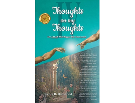 Livro Thoughts on my Thoughts IV The TALES That Wagged This Veterinarian de Walter R Hoge (Inglês)