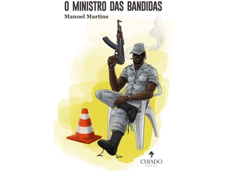 Livro O Ministro Das Bandidas de Manoel Martins (Português)