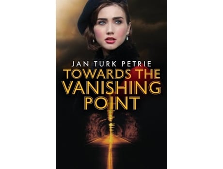 Livro Towards The Vanishing Point De Jan Turk Petrie (inglês)