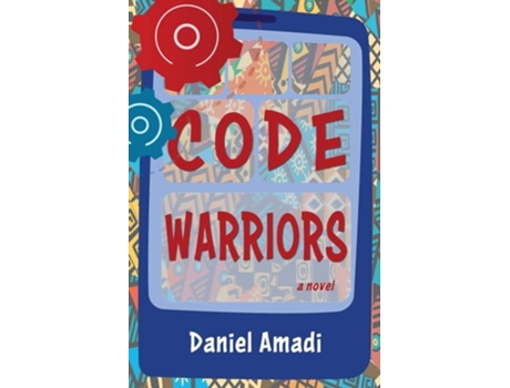 Livro Code Warriors De Daniel Amadi (inglês)