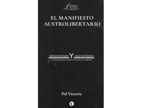 Livro El Manifiesto Austrolibertario de Pol Victoria (Espanhol)