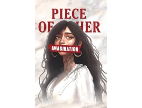 Livro Piece Of Her Imagination de Kerat Jhaj (Inglês)