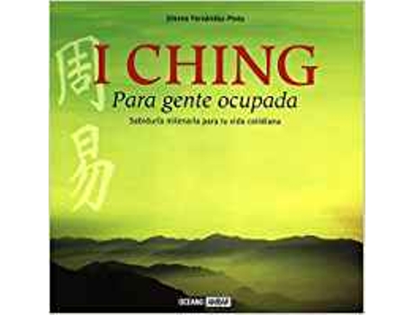 Livro I Ching Para Gente Ocupada de Jimena Fernandez Pinto (Espanhol)