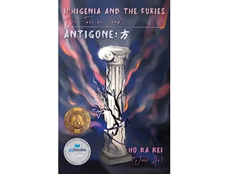 Livro Iphigenia and the Furies Antigone de Ho Ka Kei (Inglês)