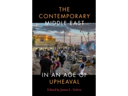 Livro The Contemporary Middle East in an Age of Upheaval de Edited By James L Gelvin (Inglês)
