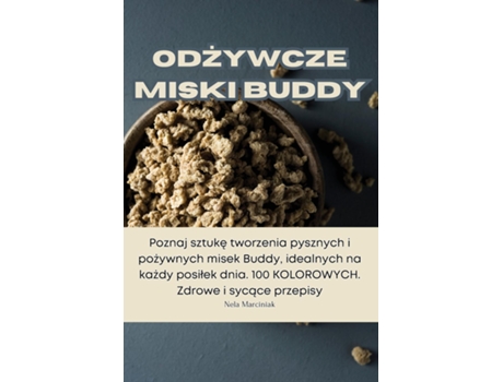 Livro Odzywcze miski Buddy de Nela Marciniak (Inglês)