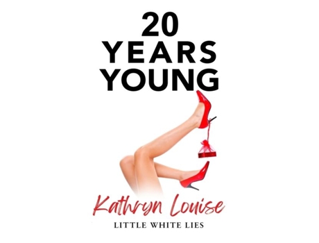Livro 20 Years Young De Kathryn Louise (inglês)