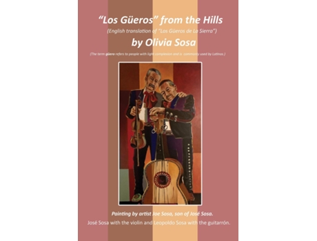 Livro quotLos Güerosquot from the Hills de Olivia Sosa (Inglês)