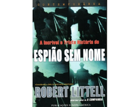 A Incrível e Triste História do Espião Sem Nome