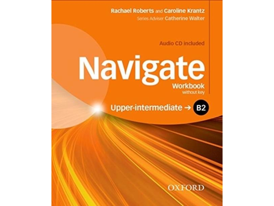 Livro Navigate B2 UpperIntermediate Workbook with CD without key de Caroline Krantz (Inglês)