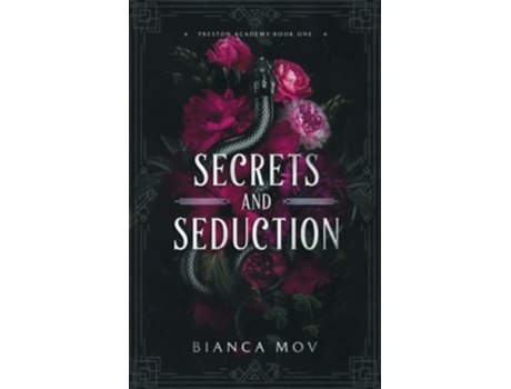 Livro Secrets and Seduction A Dark Boarding School Romance Preston Academy Book 1 de Bianca Mov (Inglês)