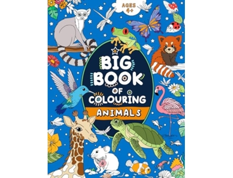 Livro Big Book of Colouring Animals For Children Ages 4 de FairyWren Publishing (Inglês)