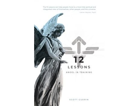 Livro 12 Lessons: A Path Forward (Angel in Training) Scott Guerin (Inglês)