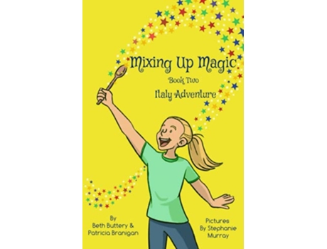 Livro Lainey’s Type One Diabetes Adventures Mixing Up Magic in Italy Book 2 Laineys Type 1 Adventures de Patricia Branigan Beth Buttery (Inglês)