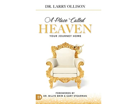 Livro Place Called Heaven de Larry Ollison (Inglês - Capa Dura)