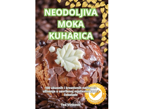 Livro NEODOLJIVA MOKA KUHARICA de Tea Vinkovic (Inglês)