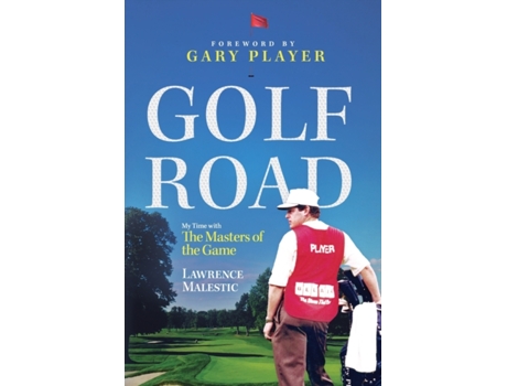 Livro Golf Road: My Time with The Masters of the Game Lawrence Malestic (Inglês)