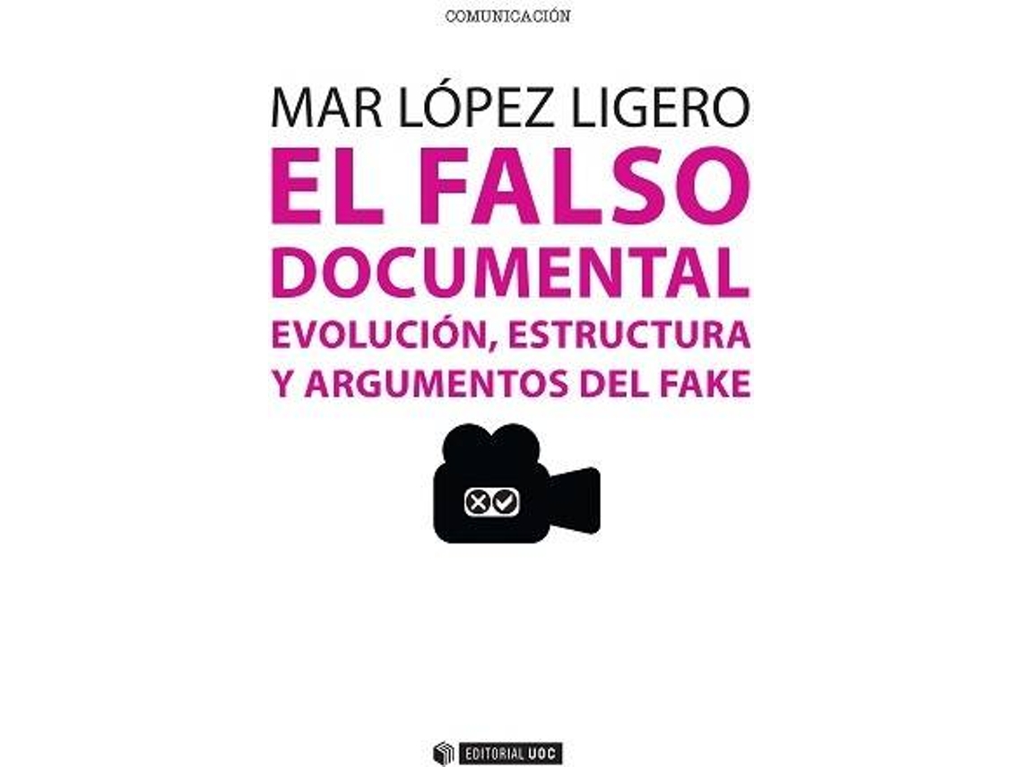 Livro El Falso Documental de Mar López Ligero (Espanhol)