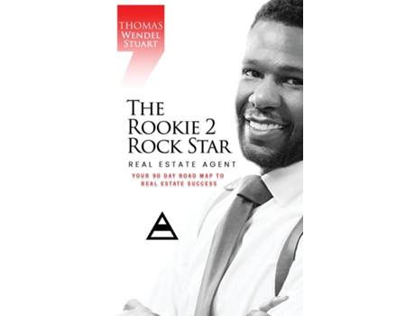 Livro THE ROOKIE 2 ROCK STAR REAL ESTATE AGENT Your 90 Day Road Map To Real Estate Success de Thomas Wendel Stuart (Inglês)