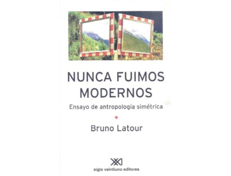 Livro Nunca Fuimos Modernos de Bruno Latour (Espanhol)